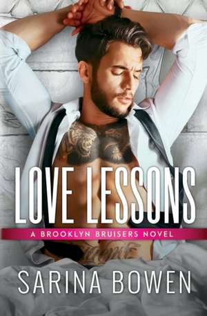 Love Lessons de Sarina Bowen