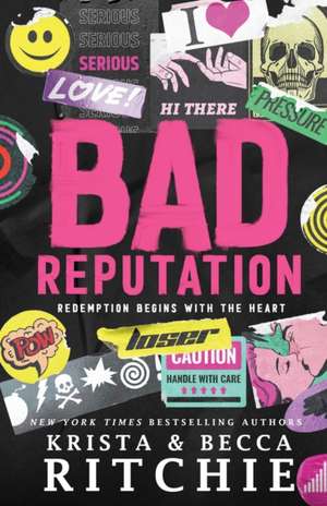 Bad Reputation de Krista Ritchie