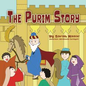 The Purim Story de Sarah Mazor