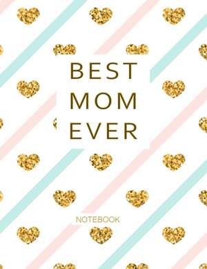 Best Mom Ever de Pretty Notebooks