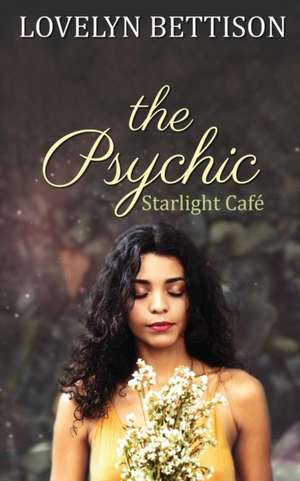 The Psychic de Lovelyn Bettison