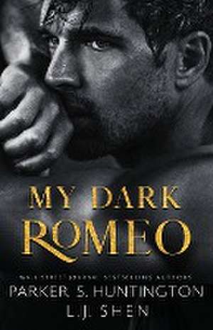 My Dark Romeo de Parker S Huntington