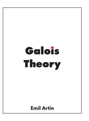 Galois Theory de Emil Artin