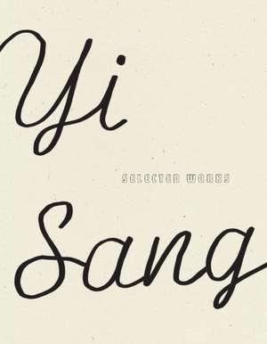 Yi Sang: Selected Works de Yi Sang