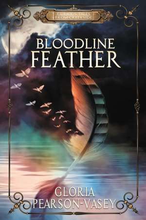 Bloodline Feather de Gloria Pearson-Vasey