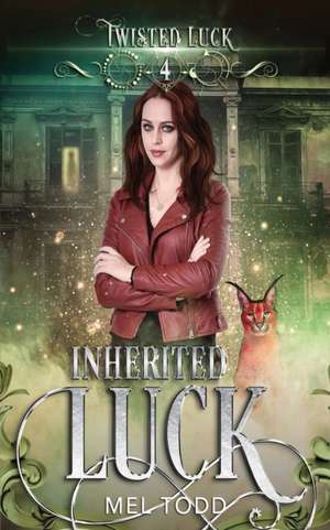 Inherited Luck de Mel Todd