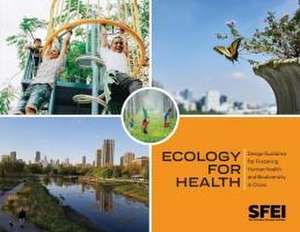 Ecology for Health de Joe Burg