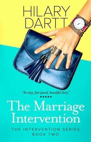 The Marriage Intervention de Hilary Dartt