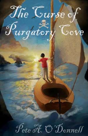 The Curse of Purgatory Cove de Pete A O'Donnell