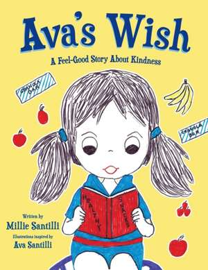 Ava's Wish de Millie Santilli