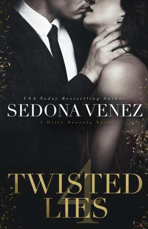 Twisted Lies 4 de Sedona Venez