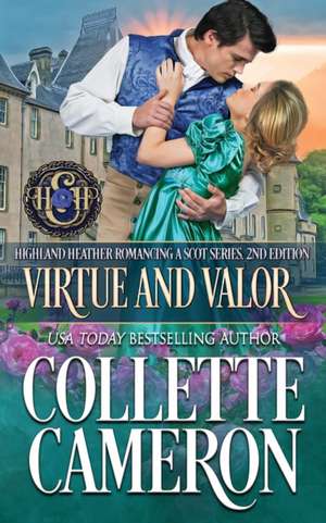 Virtue and Valor de Collette Cameron