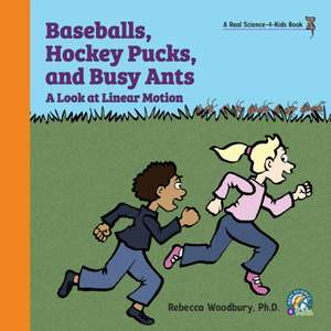 A Look at Linear Motion de Rebecca Woodbury M. Ed.