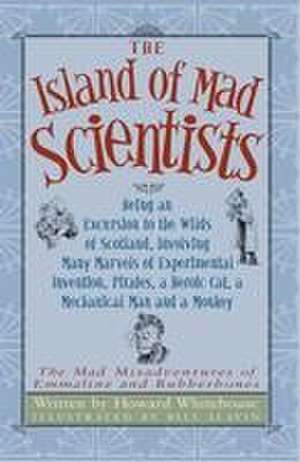 The Island of Mad Scientists de Howard Whitehouse