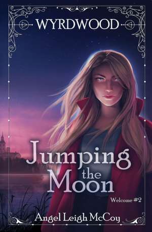 Jumping the Moon de Angel Leigh McCoy