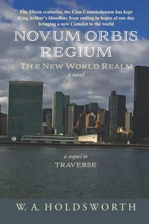 NOVUM ORBIS REGIUM de William A. Holdsworth