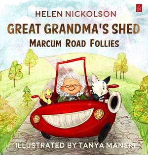 GREAT GRANDMA'S SHED de Helen Nickolson