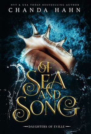 Of Sea and Song de Chanda Hahn