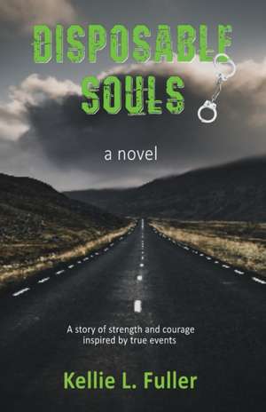 Disposable Souls de Kellie L Fuller