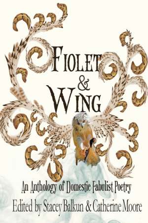 Fiolet & Wing de Stacey Balkun