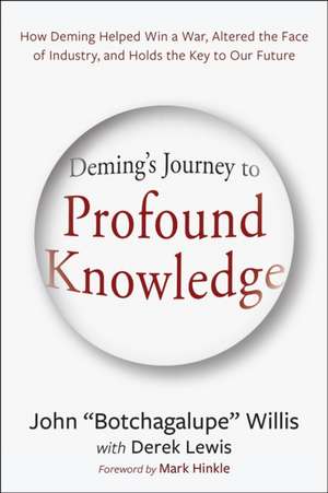 Deming's Journey to Profound Knowledge de John Willis