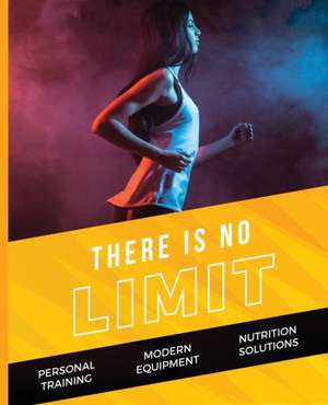 There is no limit - Advanced fitness for female athletes de Jennifer Brown