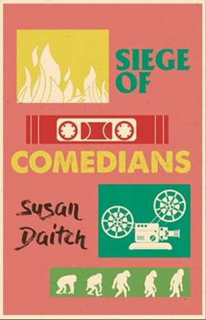 Siege of Comedians de Susan Daitch