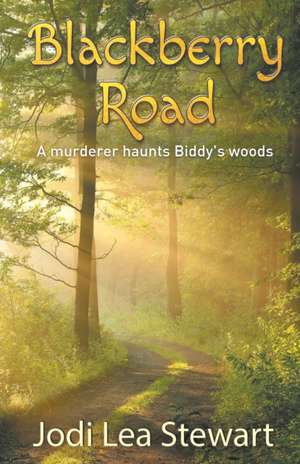 Blackberry Road de Jodi Lea Stewart