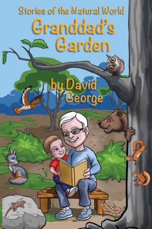 Granddad's Garden de David George