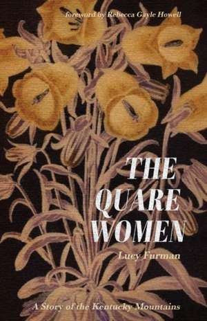 The Quare Women de Lucy Furman