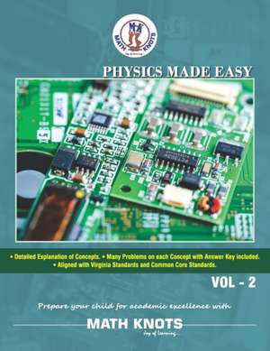 Physics Made Easy - Vol-2: High School Physics de Raksha Pothapragada