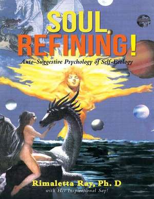 Soul-Refining! de Rimaletta Ray