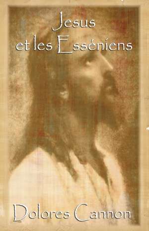 Jésus et les Esséniens de Monique Glibert