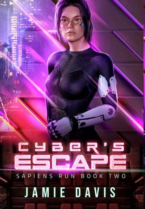 Cyber's Escape de Jamie Davis