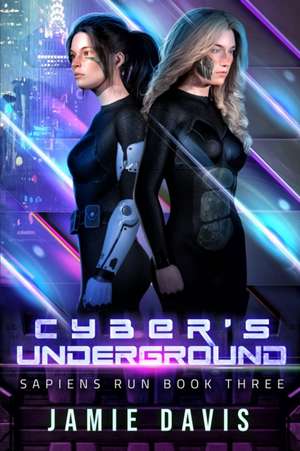 Cyber's Underground de Jamie Davis