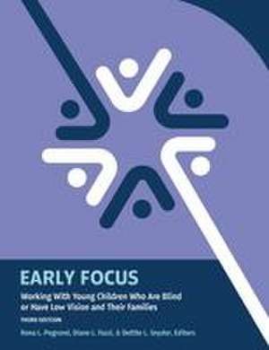 Early Focus de Rona L. Pogrund