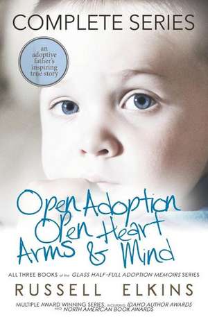 Open Adoption, Open Heart, Arms and Mind (Complete Series) de Kim Foster