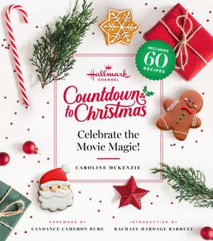 Hallmark Channel Countdown to Christmas de Caroline McKenzie