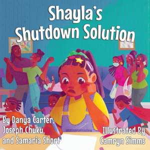 Shayla's Shutdown Solution de Danya Carter