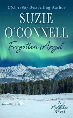 Forgotten Angel de Suzie O'Connell