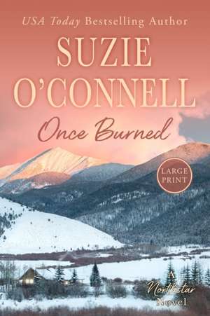 Once Burned de Suzie O'Connell