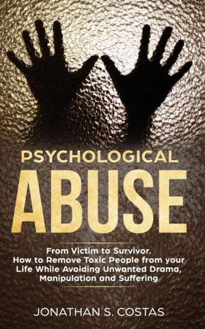 Psychological Abuse de Jonathan S. Costas