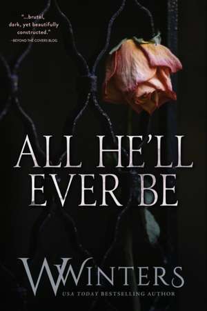 All He'll Ever Be de W. Winters