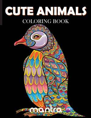 Cute Animals Coloring Book de Mantra