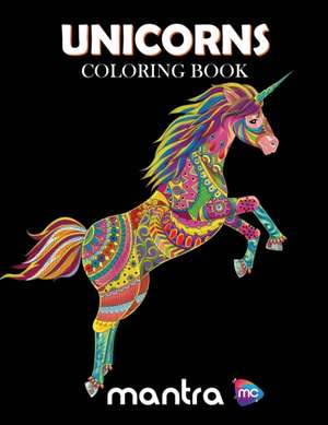 Unicorns Coloring Book de Mantra