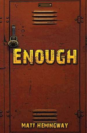 Enough: A day in the life of Max Hefler - Bullying de Matt Hemingway