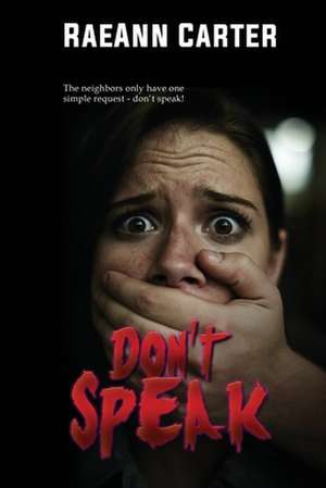 Don't Speak de Raeann Carter