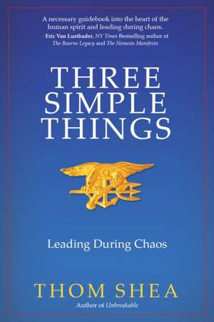 Three Simple Things de Thom Shea