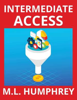 Intermediate Access de M. L. Humphrey