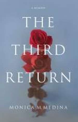 The Third Return de Monica M. Medina